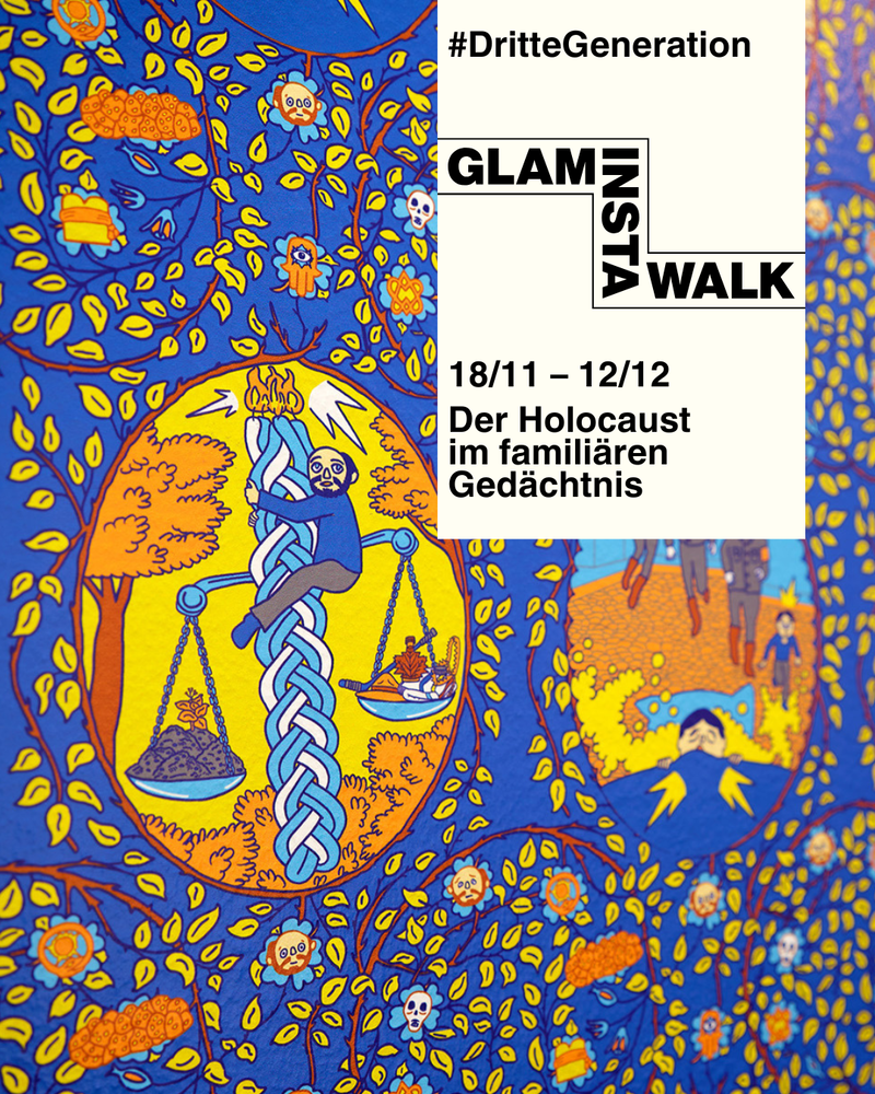 Textgrafik: GLAM Insta Walk #DritteGeneration Der Holocaust im familiären Gedächtnis 18.11. bis 12.12.; Text vor einer bunten Tapete mit Comicmotiv