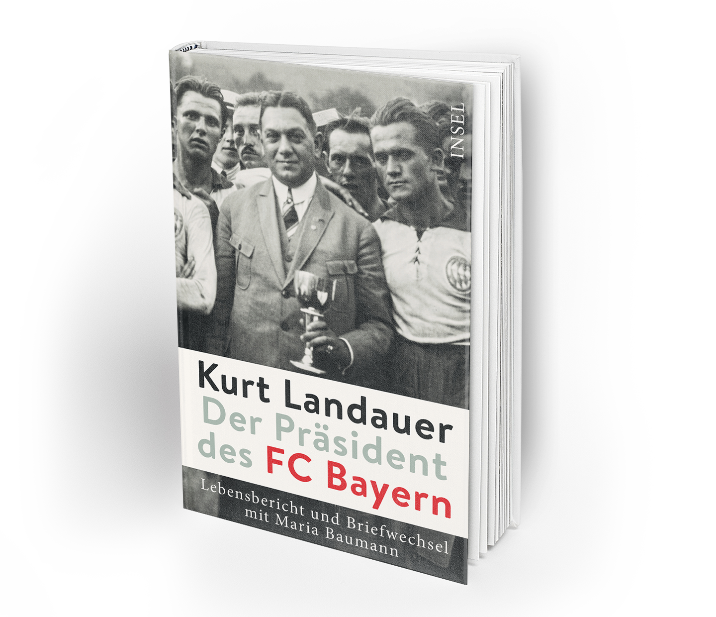 Kurt Landauer – Der Präsident des FC Bayern
